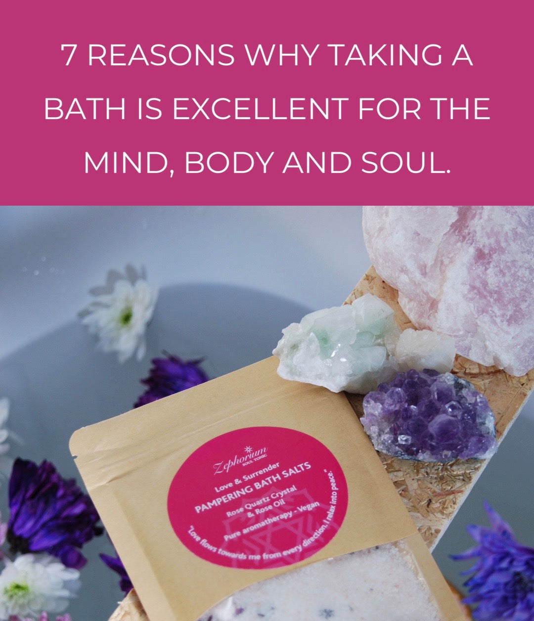 7 Reasons Why Taking a Bath is Excellent for the Mind, Body and Soul.