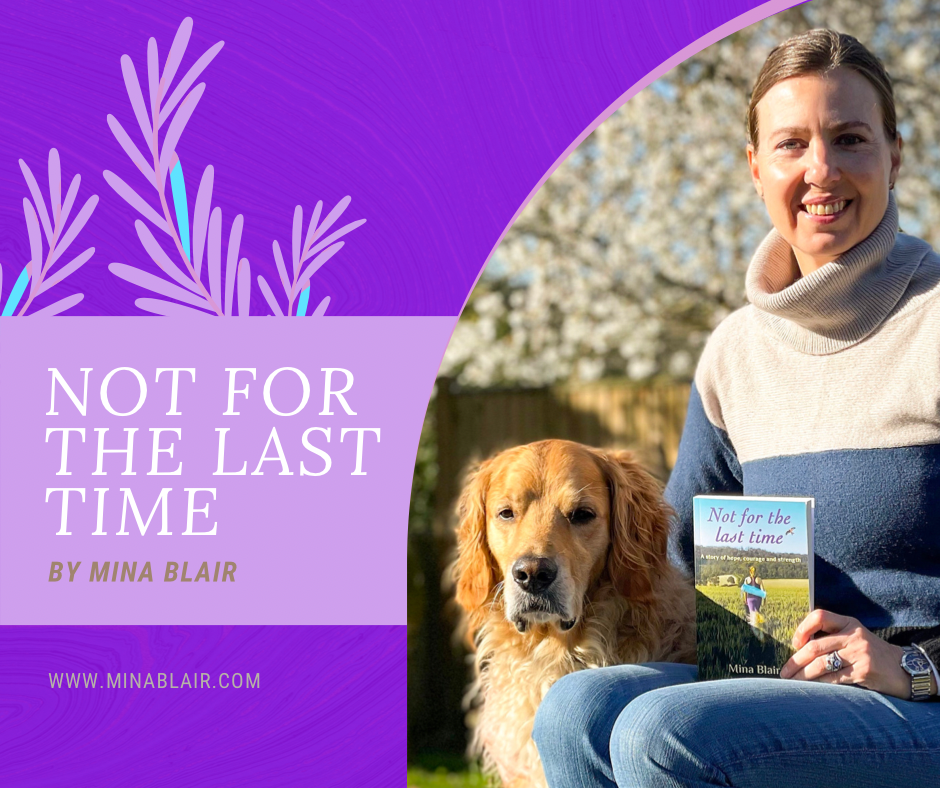 Book Review - 'Not For The Last Time' By Mina Blair - A powerful journey of awakening and healing.